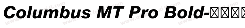 Columbus MT Pro Bold字体转换